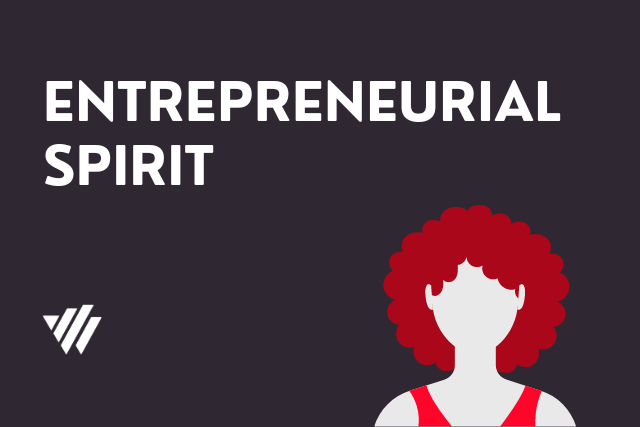 Entrepreneurial Spirit