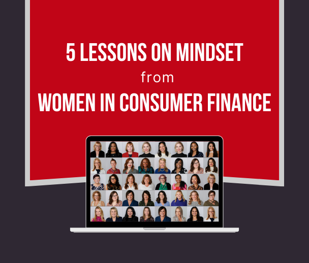 5 Lessons on Mindset from the Women in Consumer Finance April Workshop