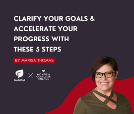 Clarify Your Goals & Accelerate Your Progress with These 5 Steps