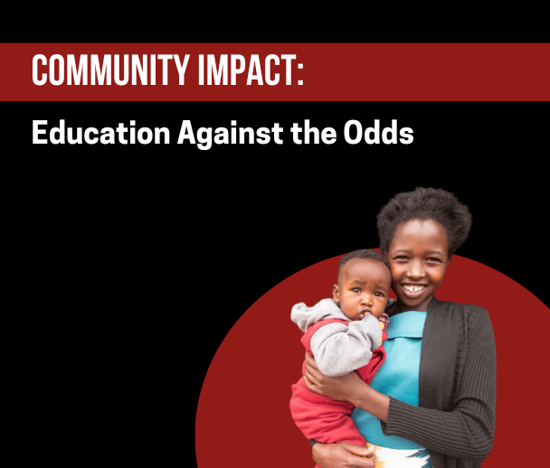 Community Impact: Education Against the Odds