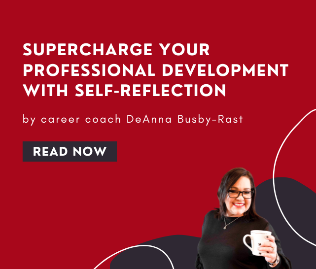 Supercharge Your Professional Development with Self-Reflection